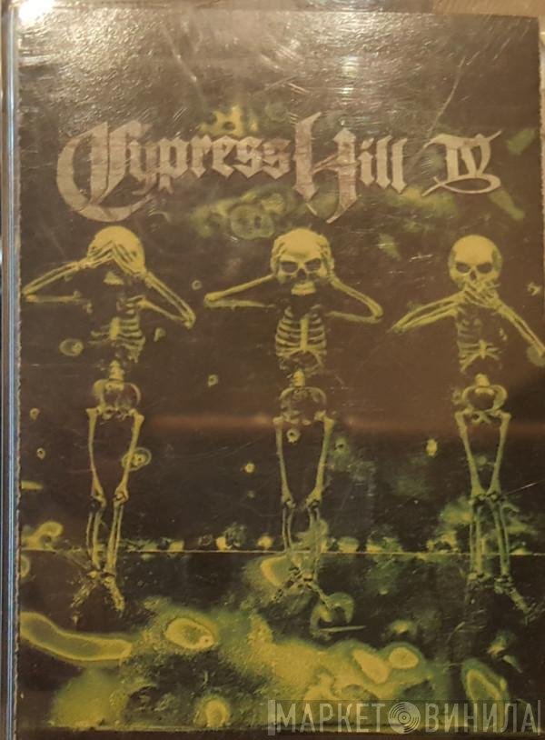 Cypress Hill  - IV
