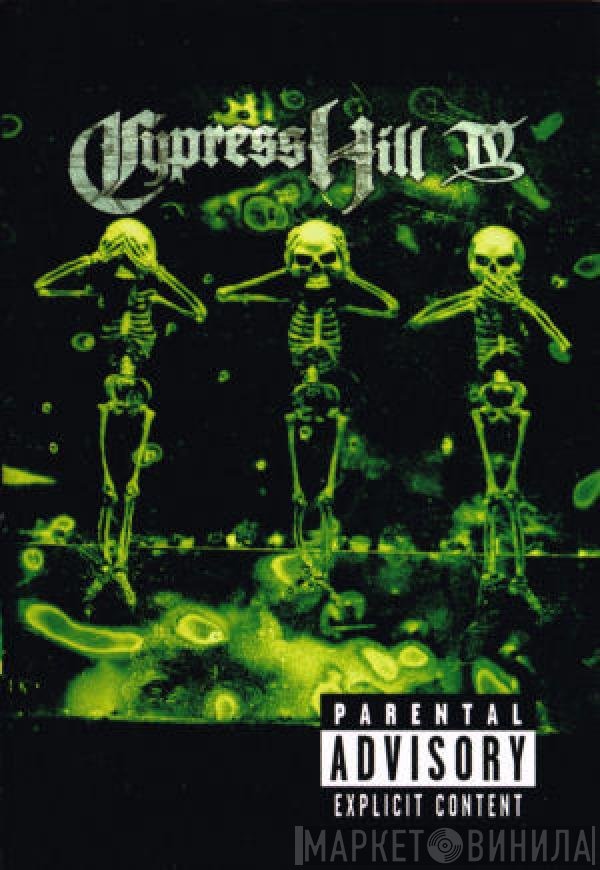Cypress Hill  - IV