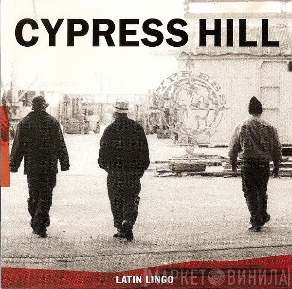 Cypress Hill - Latin Lingo