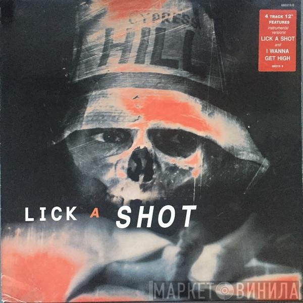 Cypress Hill - Lick A Shot