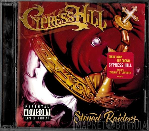 Cypress Hill  - Stoned Raiders