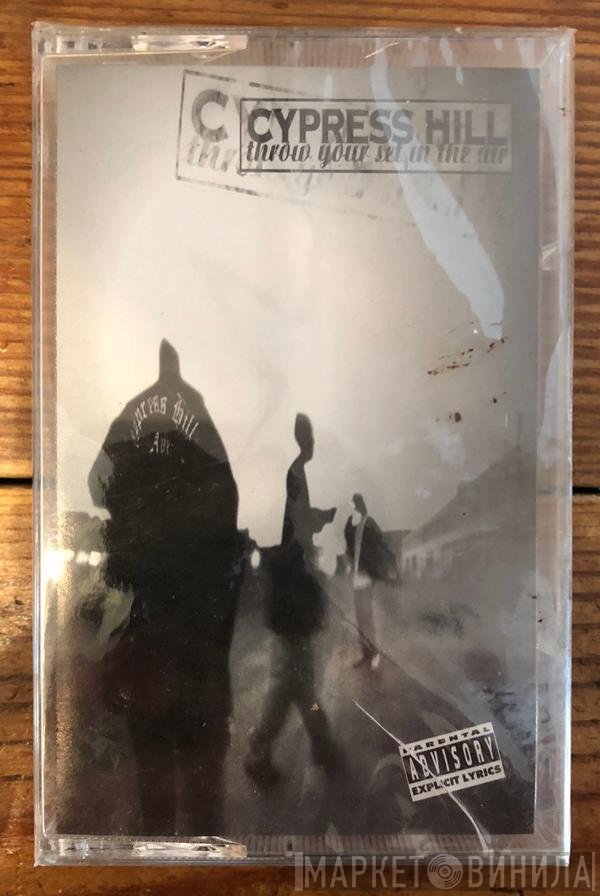 Cypress Hill  - Throw Your Set In The Air