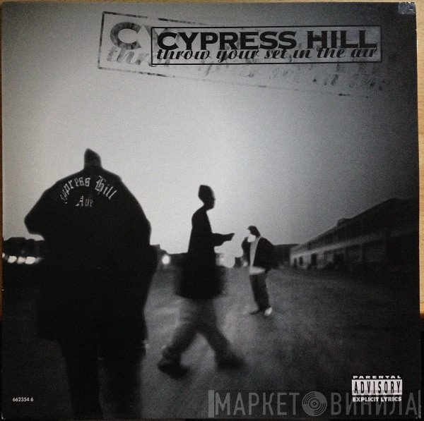 Cypress Hill - Throw Your Set In The Air