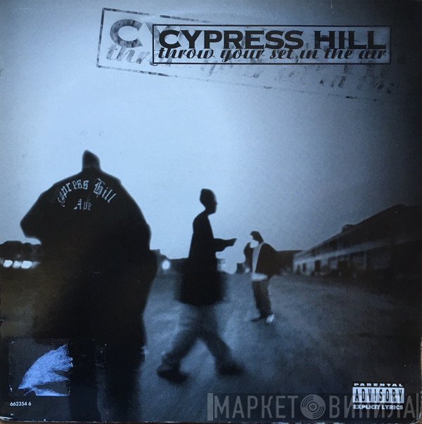 Cypress Hill  - Throw Your Set In The Air