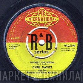 Cyril Davies And His Rhythm And Blues All Stars  - Country Line Special
