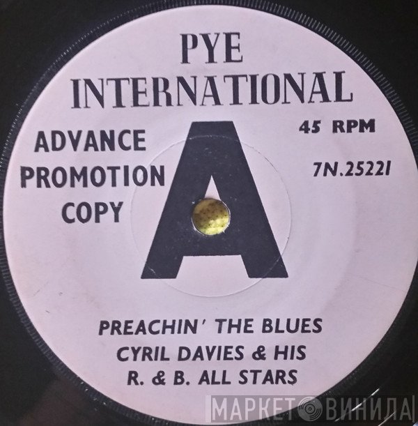 Cyril Davies And His Rhythm And Blues All Stars - Preachin' The Blues