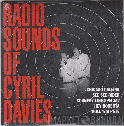 Cyril Davies And His Rhythm And Blues All Stars - The Radio Sounds Of Cyril Davies