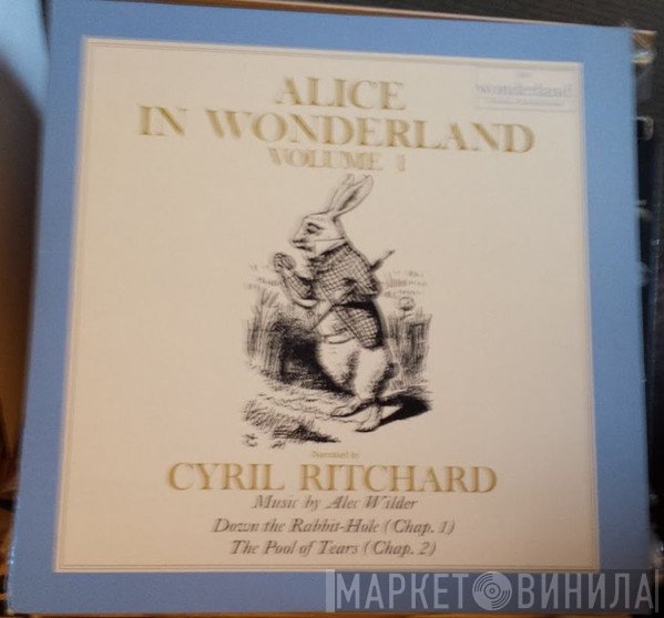 Cyril Ritchard  - Alice In Wonderland - Volume 1
