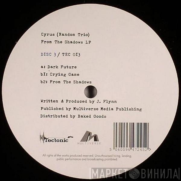 Cyrus   - From The Shadows LP - Disc 3
