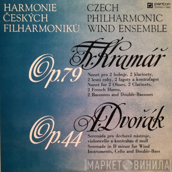 Czech Philharmonic Wind Ensemble, František Vincenc Kramář - Krommer, Antonín Dvořák - Nonet Op. 79 / Serenade Op. 44