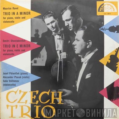 Czech Trio, Maurice Ravel, Dmitri Shostakovich  - Trio In A Minor / Trio In E Minor