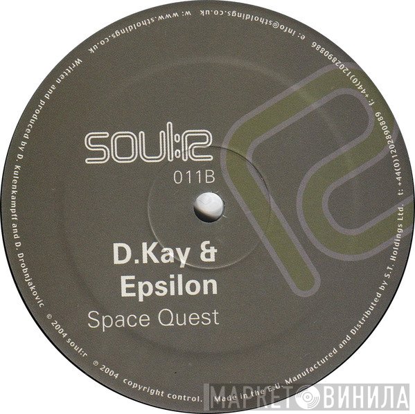 D. Kay, D. Kay & Epsilon - It's On The Way / Space Quest