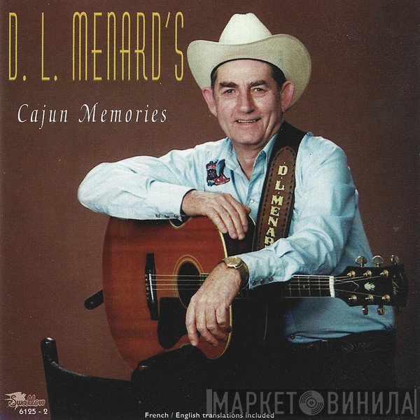 D. L. Menard - Cajun Memories