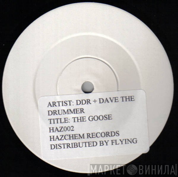 D.A.V.E. The Drummer, DDR - The Goose