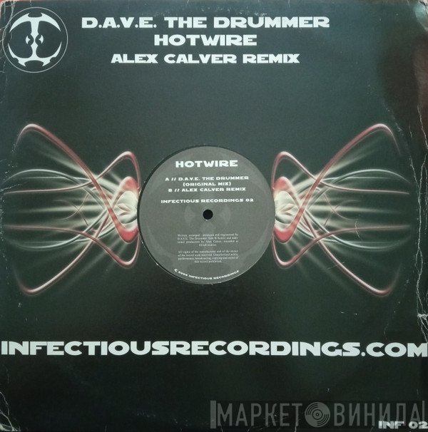 D.A.V.E. The Drummer  - Hotwire