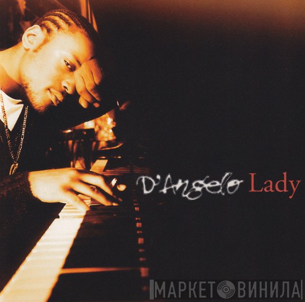 D'Angelo  - Lady