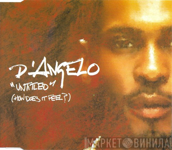 D'Angelo  - Untitled (How Does It Feel?)