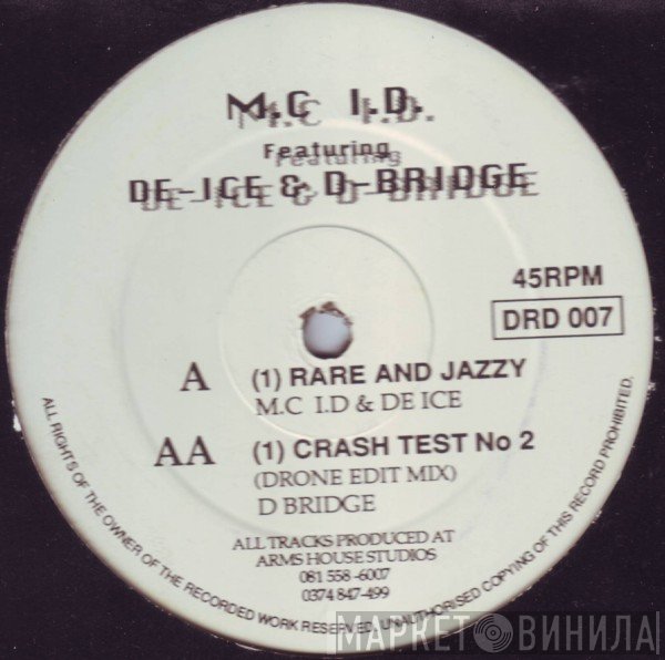D-Bridge, Lennie De Ice, MC I.D - Rare And Jazzy / Crash Test No 2