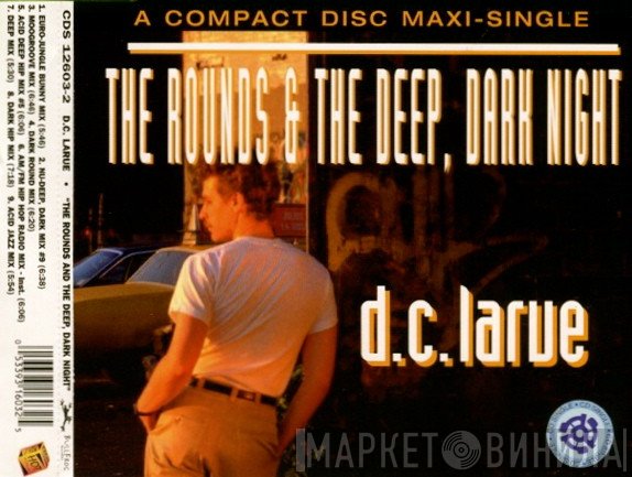D.C. LaRue  - The Rounds And The Deep, Dark Night