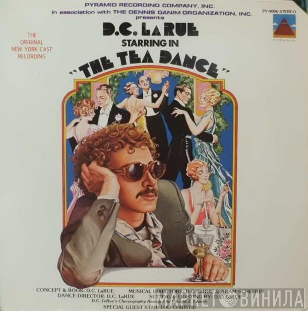 D.C. LaRue  - The Tea Dance
