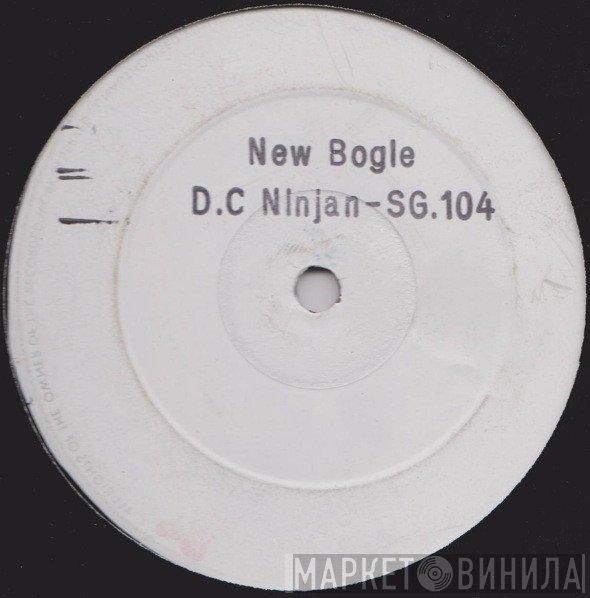 D.C. Ninjan - New Bogle