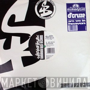 D'Cruze - Are We In / Heaven