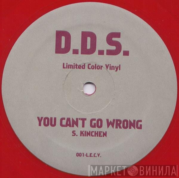 D.D.S. - You Can't Go Wrong