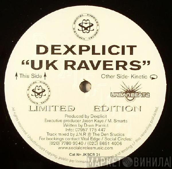 D'Explicit - UK Ravers / Kinetic