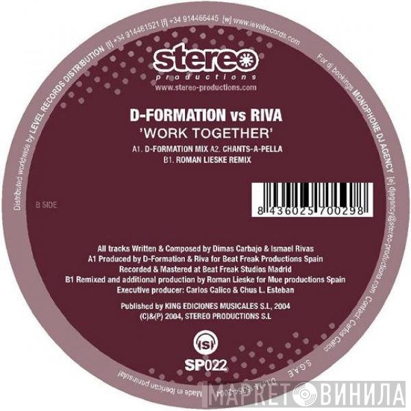D-Formation vs. Riva   - Work Together