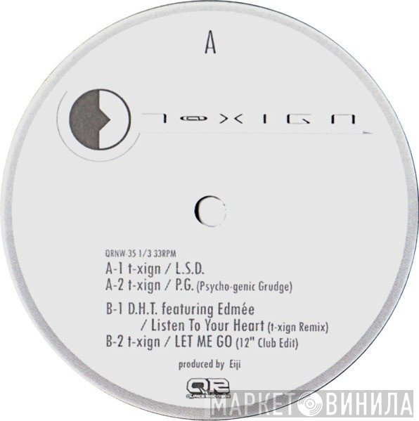 D.H.T., t-xign - L.S.D. / P.G. / Listen To Your Heart / Let Me Go