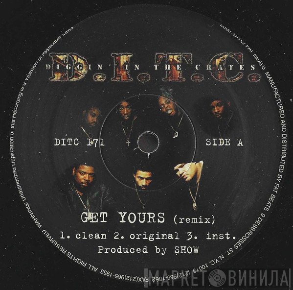 D.I.T.C.  - Get Yours (Remix)