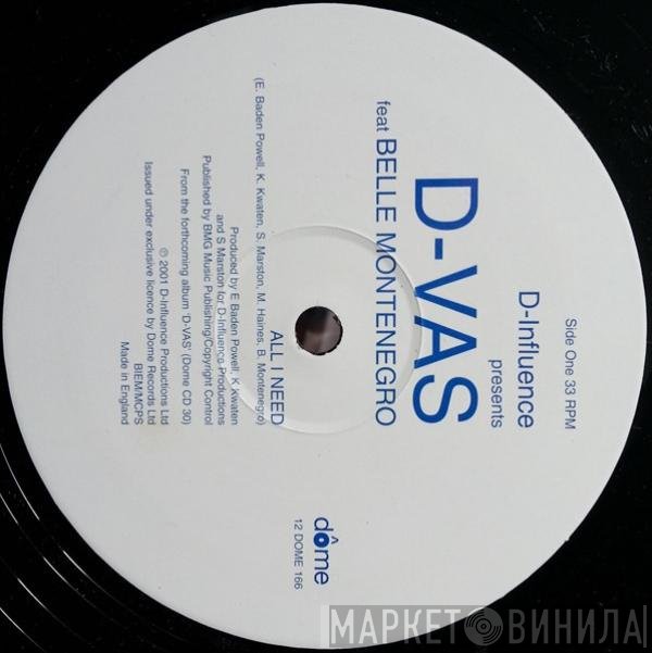 D'Influence / D-Vas Featuring Belle Montenegro  - All I Need