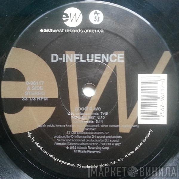 D'Influence  - Good 4 We