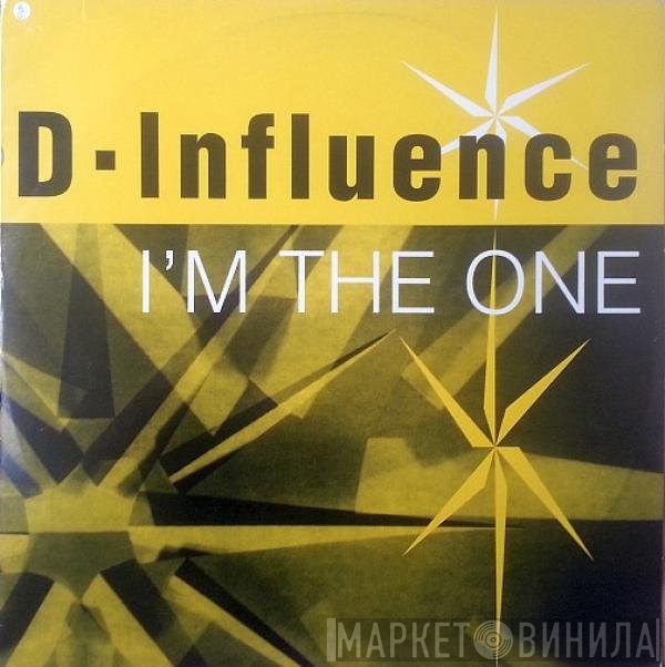 D'Influence - I'm The One