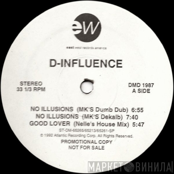 D'Influence - No Illusions / Good Lover / Journey