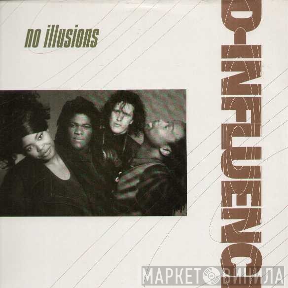 D'Influence - No Illusions