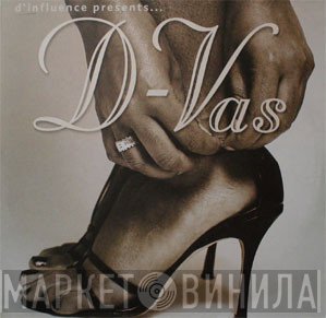D'Influence Presents D-Vas  - D'Influence Presents D-Vas