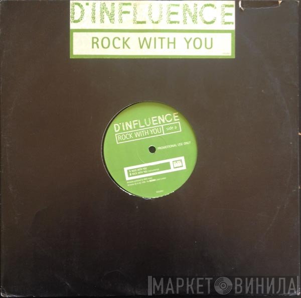 D'Influence - Rock With You