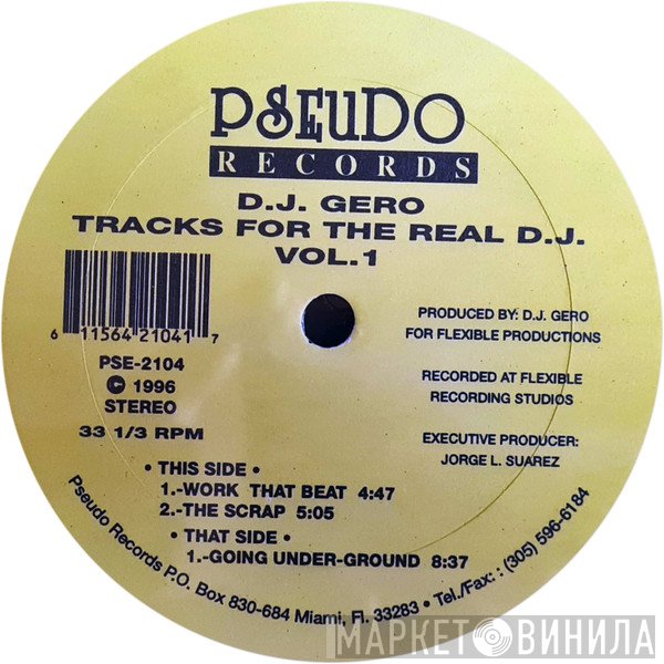 D.J. Gero - Tracks For The Real D.J. Vol. 1