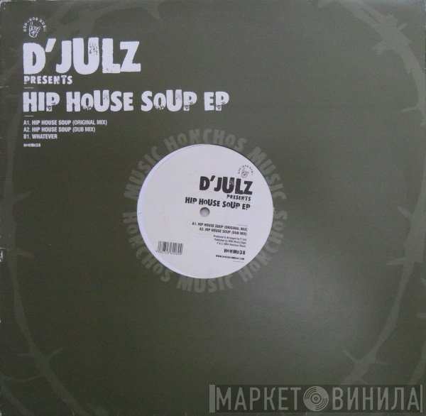 D'Julz - Hip House Soup EP