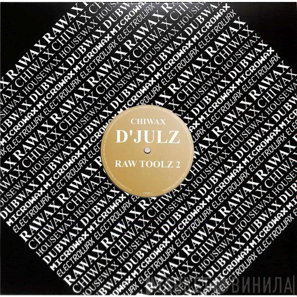 D'Julz - Raw Toolz 2