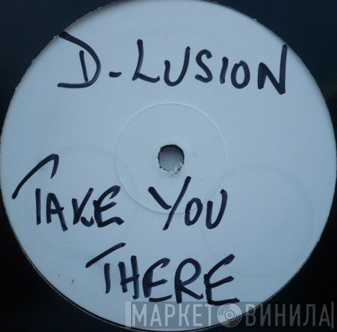 D'Lusion - Take You There