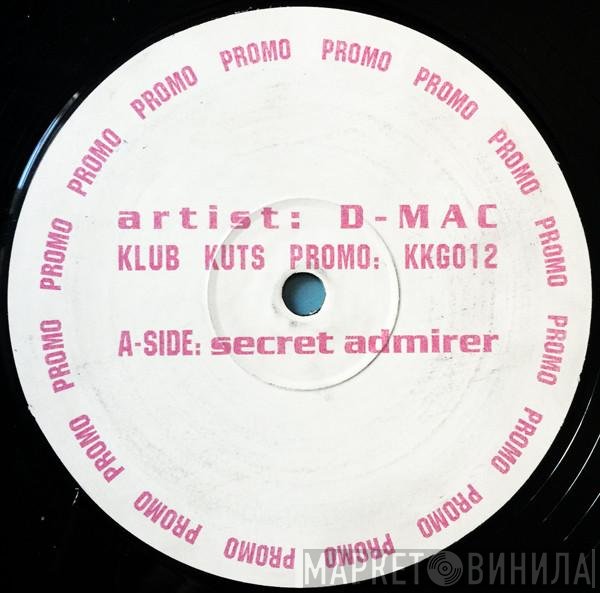 D-Mac  - Secret Admirer