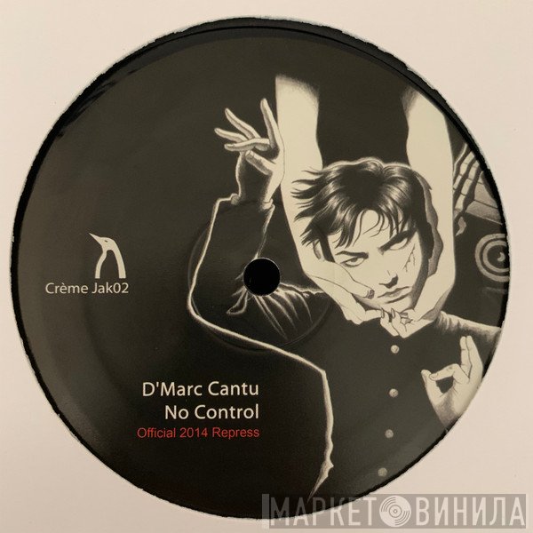 D'Marc Cantu - No Control