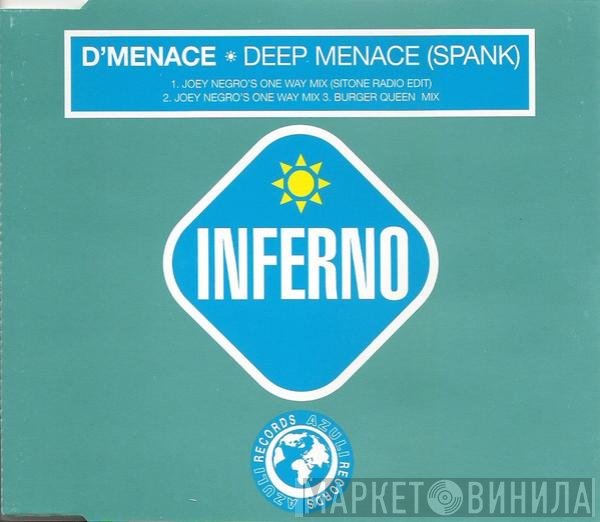 D'Menace - Deep Menace (Spank)