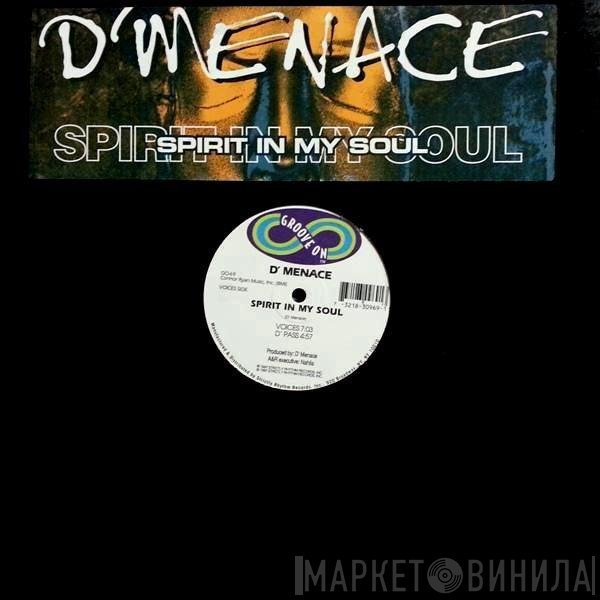 D'Menace - Spirit In My Soul