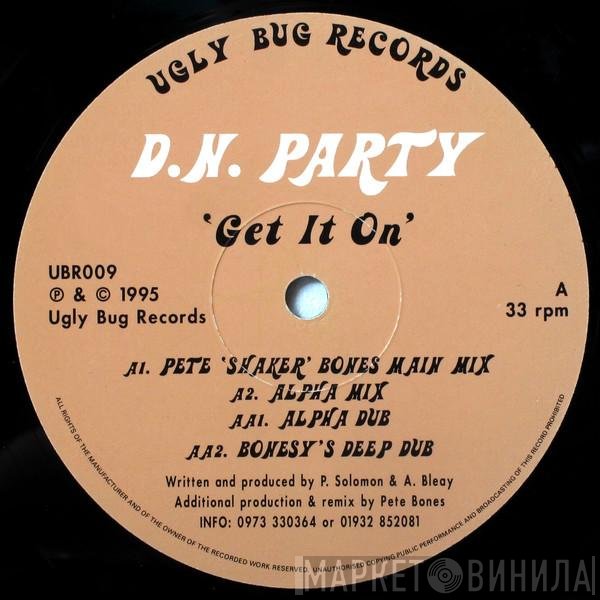 D.N. Party - Get It On