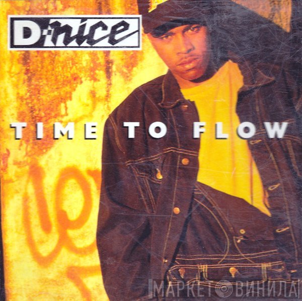 D-Nice  - Time To Flow