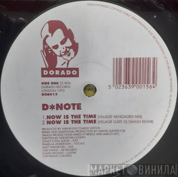 D*Note - Now Is The Time