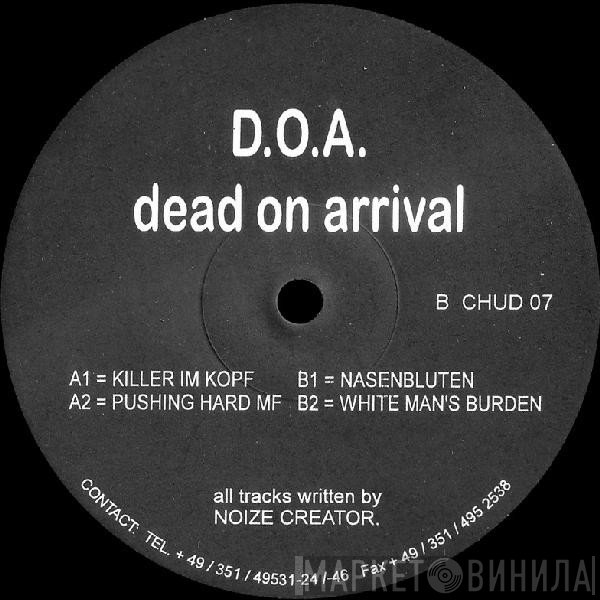 D.O.A.  - Dead On Arrival